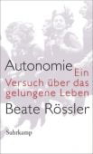 Autonomie, Rössler, Beate, Suhrkamp, EAN/ISBN-13: 9783518586983