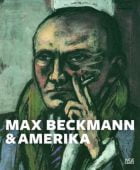 Beckmann & Amerika, Hatje Cantz Verlag GmbH & Co. KG, EAN/ISBN-13: 9783775729840