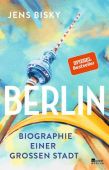 Berlin, Bisky, Jens, Rowohlt Berlin Verlag, EAN/ISBN-13: 9783871348143