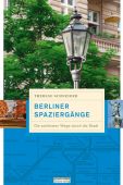 Berliner Spaziergänge, Schneider, Therese, be.bra Verlag GmbH, EAN/ISBN-13: 9783814802336