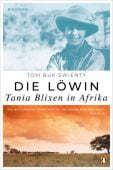 Die Löwin. Tania Blixen in Afrika, Buk-Swienty, Tom, Penguin Verlag Hardcover, EAN/ISBN-13: 9783328601425