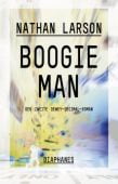 Boogie Man, Larson, Nathan, diaphanes verlag, EAN/ISBN-13: 9783037347034