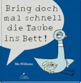 Bring doch mal schnell die Taube ins Bett!, Willems, Mo, Klett Kinderbuch Verlag GmbH, EAN/ISBN-13: 9783954701506
