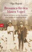 Brosamen für den blauen Vogel, Majeau, Olga, btb Verlag, EAN/ISBN-13: 9783442756759