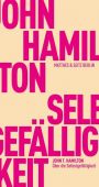 Über die Selbstgefälligkeit, Hamilton, John T, MSB Matthes & Seitz Berlin, EAN/ISBN-13: 9783751805032