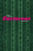Cactaceae, Zander, Judith, MSB Matthes & Seitz Berlin, EAN/ISBN-13: 9783957570291