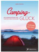 Camping-Glück, Staschen, Björn, Prestel Verlag, EAN/ISBN-13: 9783791387604