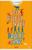 Die Suche nach Paulie Fink, Benjamin, Ali, Carl Hanser Verlag GmbH & Co.KG, EAN/ISBN-13: 9783446269491