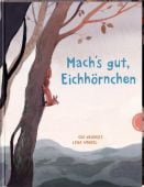 Mach's gut, Eichhörnchen!, Neudert, Cee, Thienemann Verlag GmbH, EAN/ISBN-13: 9783522459266