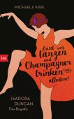 Lasst uns tanzen und Champagner trinken - trotz alledem!, Karl, Michaela, btb Verlag, EAN/ISBN-13: 9783442758753