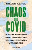 Chaos und Covid, Kepel, Gilles, Verlag Antje Kunstmann GmbH, EAN/ISBN-13: 9783956144608