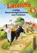 Lieselotte Lustige Bauernhofgeschichten zum Vorlesen, Steffensmeier, Alexander/Krämer, Fee, EAN/ISBN-13: 9783737357456