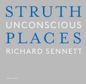 Unbewusste Orte / Unconscious Places, Struth, Thomas, Schirmer/Mosel Verlag GmbH, EAN/ISBN-13: 9783829608800