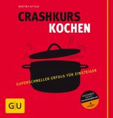 Crashkurs Kochen, Kittler, Martina, Gräfe und Unzer, EAN/ISBN-13: 9783833813818