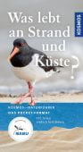 Was lebt an Strand und Küste?, Wilhelmsen, Ute, Franckh-Kosmos Verlags GmbH & Co. KG, EAN/ISBN-13: 9783440170076