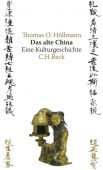 Das alte China, Höllmann, Thomas O, Verlag C. H. BECK oHG, EAN/ISBN-13: 9783406570711