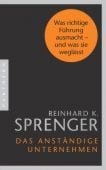Das anständige Unternehmen, Sprenger, Reinhard K, Pantheon, EAN/ISBN-13: 9783570553589