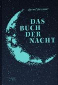 Das Buch der Nacht, Brunner, Bernd, Galiani Berlin, EAN/ISBN-13: 9783869712307