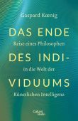 Das Ende des Individuums, Koenig, Gaspard, Galiani Berlin, EAN/ISBN-13: 9783869712338