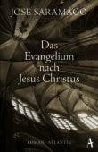 Das Evangelium nach Jesus Christus, Saramago, José, Atlantik Verlag, EAN/ISBN-13: 9783455003178