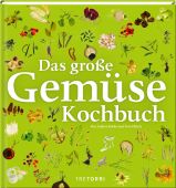 Das große Gemüsekochbuch, Köthe, Andree/Ollech, Yves, Tre Torri Verlag GmbH, EAN/ISBN-13: 9783960330646