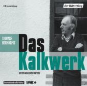 Das Kalkwerk, Bernhard, Thomas, Der Hörverlag, EAN/ISBN-13: 9783895849671