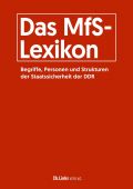 Das MfS-Lexikon, Ch. Links Verlag, EAN/ISBN-13: 9783962891398
