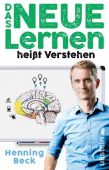 Das neue Lernen, Beck, Henning, Ullstein Verlag, EAN/ISBN-13: 9783548064574