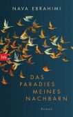 Das Paradies meines Nachbarn, Ebrahimi, Nava, btb Verlag, EAN/ISBN-13: 9783442758692