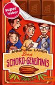 Das Schoko-Geheimnis, Lanen, Anna van, Gulliver Verlag, EAN/ISBN-13: 9783407754813