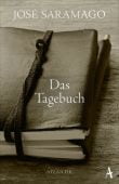 Das Tagebuch, Saramago, José, Atlantik Verlag, EAN/ISBN-13: 9783455005042
