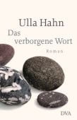 Das verborgene Wort, Hahn, Ulla, DVA Deutsche Verlags-Anstalt GmbH, EAN/ISBN-13: 9783421042439