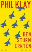 Den Sturm ernten, Klay, Phil, Suhrkamp, EAN/ISBN-13: 9783518430033