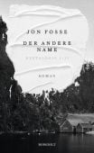Der andere Name, Fosse, Jon, Rowohlt Verlag, EAN/ISBN-13: 9783498021412