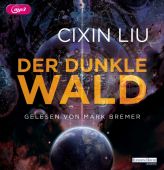 Der dunkle Wald, Liu, Cixin, Random House Audio, EAN/ISBN-13: 9783837141955