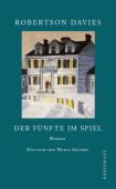 Der Fünfte im Spiel, Davies, Robertson, Dörlemann Verlag, EAN/ISBN-13: 9783038200680