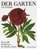 Der Garten von Eichstätt, Besler, Basilius, Schirmer/Mosel Verlag GmbH, EAN/ISBN-13: 9783829603188