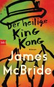 Der heilige King Kong, McBride, James, btb Verlag, EAN/ISBN-13: 9783442759248