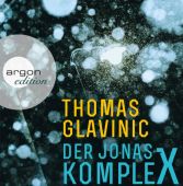 Der Jonas-Komplex, Glavinic, Thomas, Argon Verlag GmbH, EAN/ISBN-13: 9783839814734