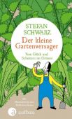 Der kleine Gartenversager, Schwarz, Stefan, Ueberreuter Verlag, EAN/ISBN-13: 9783351037703