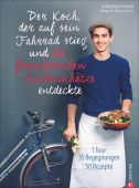 Der Koch, der auf sein Fahrrad stieg und die französischen Küchenschätze entdeckte, EAN/ISBN-13: 9783959613583