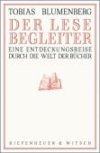 Der Lesebegleiter, Blumenberg, Tobias, Verlag Kiepenheuer & Witsch GmbH & Co KG, EAN/ISBN-13: 9783462052169