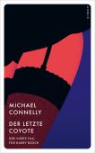 Der letzte Coyote, Connelly, Michael, Kampa Verlag AG, EAN/ISBN-13: 9783311155140