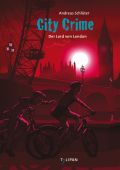 City Crime - Der Lord von London, Schlüter, Andreas, Tulipan Verlag GmbH, EAN/ISBN-13: 9783864294327