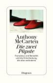 Der Papst, McCarten, Anthony, Diogenes Verlag AG, EAN/ISBN-13: 9783257070507