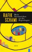 Mein Sternzeichen ist der Regenbogen, Schami, Rafik, Carl Hanser Verlag GmbH & Co.KG, EAN/ISBN-13: 9783446270879