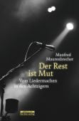 Der Rest ist Mut, Maurenbrecher, Manfred, be.bra Verlag GmbH, EAN/ISBN-13: 9783861247449