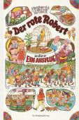 Der rote Robert oder Ein Ausflug, Binder, Eberhard, Beltz, Julius Verlag, EAN/ISBN-13: 9783358030707