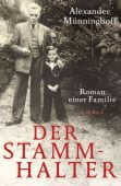 Der Stammhalter, Münninghoff, Alexander, Verlag C. H. BECK oHG, EAN/ISBN-13: 9783406727320