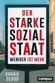 Der starke Sozialstaat, Schöb, Ronnie, Campus Verlag, EAN/ISBN-13: 9783593512761